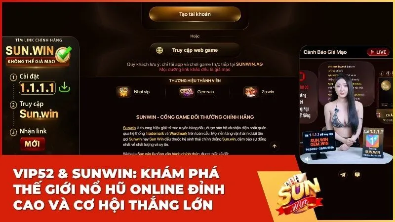 VIP52 & Sunwin: Khám phá thế giới nổ hũ online đỉnh cao và cơ hội thắng lớn